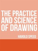 The Practice and Science of Drawing (eBook, ePUB)