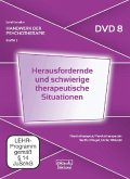 Herausfordernde und schwierige therapeutische Situationen, 1 DVD Herausfordernde und schwierige therapeutische Situationen, 1 DVD