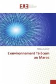 L'environnement Télécom au Maroc