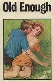 Old Enough - Erotic Novel (eBook, ePUB) Old Enough - Erotic Novel (eBook, ePUB)