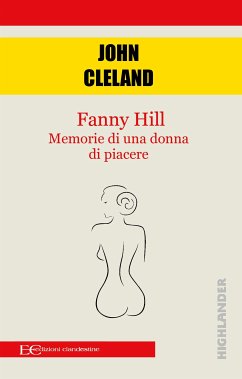 Fanny Hill Memorie di una donna di piacere (fixed-layout eBook, ePUB) - Cleland, John