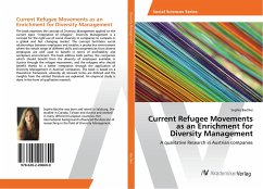 Current Refugee Movements as an Enrichment for Diversity Management