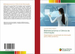 Biblioteconomia e Ciência da Informação: - Ragacini, Leonardo Adriano
