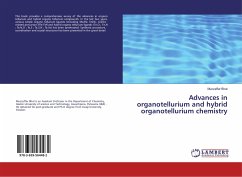 Advances in organotellurium and hybrid organotellurium chemistry