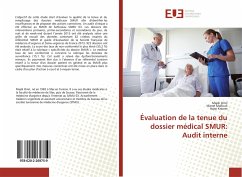 Évaluation de la tenue du dossier médical SMUR: Audit interne - Omri, Majdi;Mallouli, Manel;Kraiem, Hajer