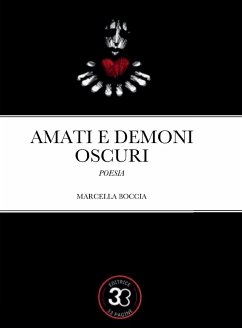 Amati e Demoni Oscuri (eBook, ePUB) - Boccia, Marcella