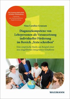 Diagnosekompetenz von Lehrpersonen als Voraussetzung individueller Förderung im Bereich 'Texte schreiben' (eBook, PDF) - Grausam, Nina Caroline