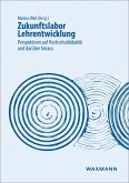 Zukunftslabor Lehrentwicklung (eBook, PDF)