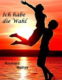 Ich habe die Wahl (eBook, ePUB)