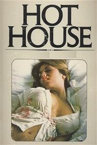 Hot House - Erotic Novel (eBook, ePUB) - Wayne, Sand