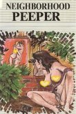 Neighborhood Peeper - Erotic Novel (eBook, ePUB)