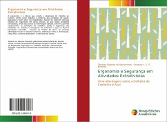 Ergonomia e Segurança em Atividades Extrativistas - Nascimento, Timóteo P. do;Barbosa, Vanessa L. V. S.