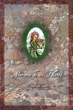 Memorie di un folletto (eBook, ePUB) - Alicorni, Esta