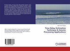 Time Delay Estimation Technique & Seismic Processing Applications