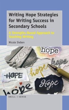 Writing Hope Strategies for Writing Success in Secondary Schools - Sieben, Nicole