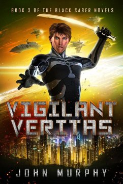 Cover Vigilant Veritas (Black Saber Novels, #3) (eBook, ePUB)