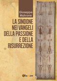 La sindone nei vangeli della passione e della risurrezione (eBook, ePUB)