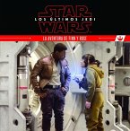 Star Wars, los últimos Jedi. La aventura de Finn y Rose Star Wars, los últimos Jedi. La aventura de Finn y Rose