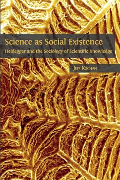 Science as Social Existence - Kochan, Jeff