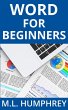 Word for Beginners (Word Essentials,... - Bild 1