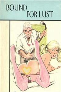Bound For Lust - Erotic Novel (eBook, ePUB) - Wayne, Sand