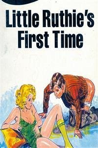 Little Ruthie's First Time - Erotic Novel (eBook, ePUB) - Wayne, Sand
