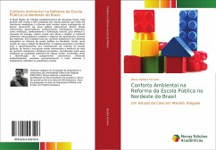 Conforto Ambiental na Reforma da Escola Pública no Nordeste do Brasil - Batista Ferreira, Dilson