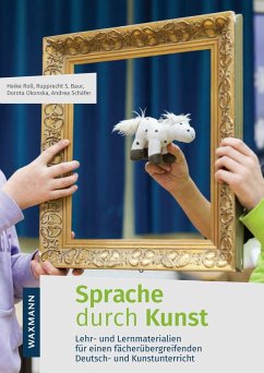 Sprache durch Kunst (eBook, PDF) - Baur, Rupprecht S.; Okonska, Dorota; Roll, Heike; Schäfer, Andrea