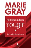 Histoires a faire rougir - La collection ultime (eBook, ePUB)