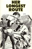 Her Longest Route - Erotic Novel (eBook, ePUB)
