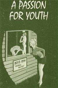 A Passion For Youth - Erotic Novel (eBook, ePUB) - Wayne, Sand