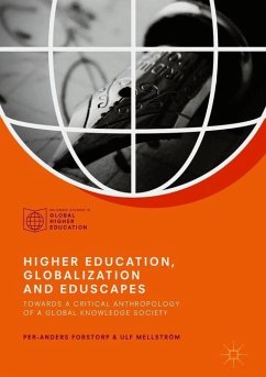 Higher Education, Globalization and Eduscapes - Forstorp, Per-Anders;Mellström, Ulf