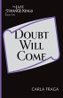 Doubt Will Come - Bild 1
