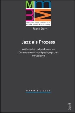 Jazz als Prozess - Dorn, Frank