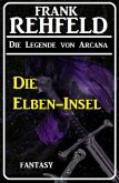 Die Elben-Insel (eBook, ePUB)