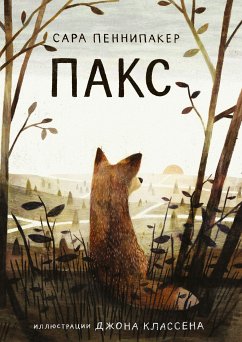 PAX (eBook, ePUB) - Pennypacker, Sara; Klassen, Jon; Kaloshina, Natal'ya; Kanischeva, Yeugeniya