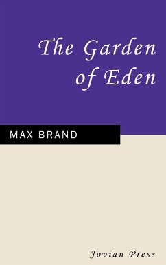 The Garden of Eden (eBook, ePUB) - Brand, Max