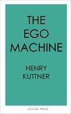 The Ego Machine (eBook, ePUB)