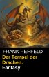 Der Tempel der Drachen: Fantasy (eBook,... - Bild 1