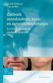 Zakboek Mondziekten, Kaak- En Aangezichtschirurgie