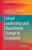 School Leadership and Educational Change in Singapore