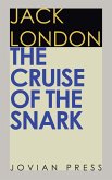 The Cruise of the Snark (eBook, ePUB) The Cruise of the Snark (eBook, ePUB)