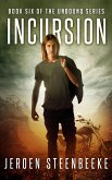 Incursion (The Unbound, #6) (eBook, ePUB)