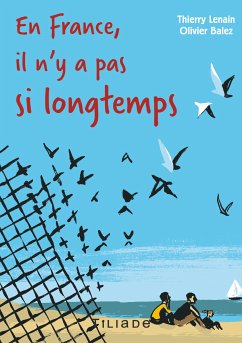 En France, il n y a pas si longtemps (eBook, ePUB) - Lenain, Thierry; Balez, Olivier