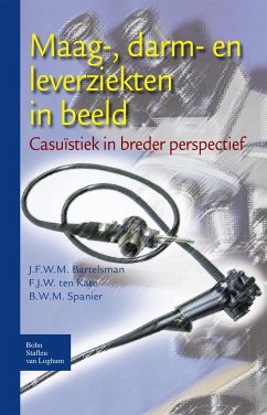 Maag-, Darm- En Leverziekten in Beeld - Bartelsman, J F W M; Kate, F J W; Spanier, B W M