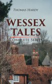 WESSEX TALES - Complete Series (Illustrated) (eBook, ePUB)