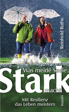 Was meine Seele stark macht (eBook, ePUB) - Ruthe, Reinhold