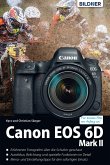 Canon EOS 6D Mark II - Das umfangreiche Praxisbuch (eBook, ePUB)
