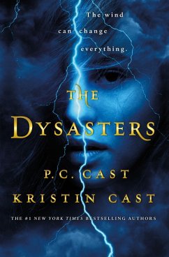 The Dysasters (eBook, ePUB) - Cast, P. C.; Cast, Kristin