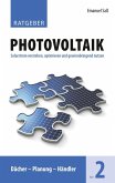 Ratgeber Photovoltaik, Band 2 (eBook, ePUB) Ratgeber Photovoltaik, Band 2 (eBook, ePUB)